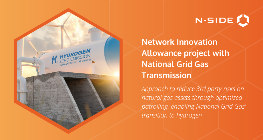 N-SIDE provides dynamic risk-based patrolling solutions for National Grid Gas Transmission hydrogen and natural gas assets